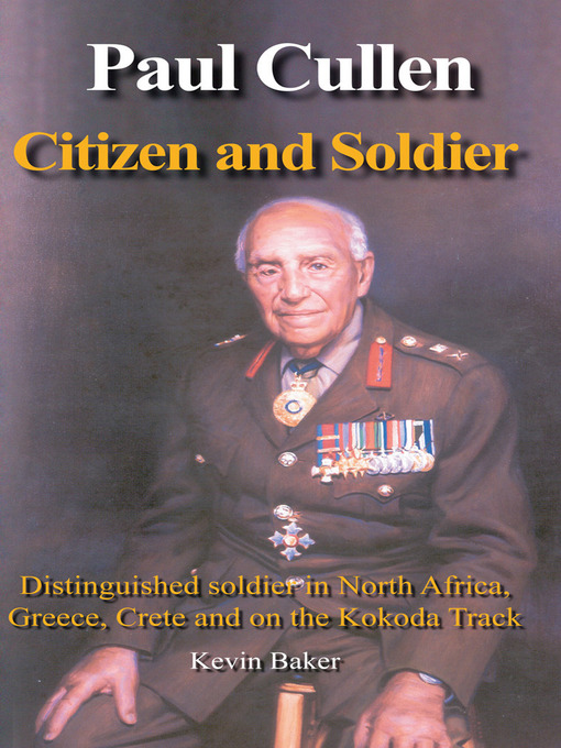 Title details for Paul Cullen, Citizen and Soldier by Kevin Baker - Available